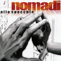 Nomadi "Allo specchio"